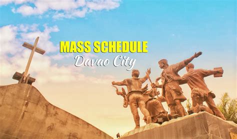 Davao Mass Schedule: Sunday Masses in Davao Churches.
